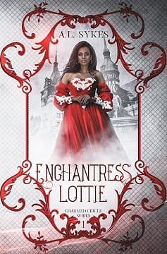 Enchantress Lottie: Charmed Circle Series 1